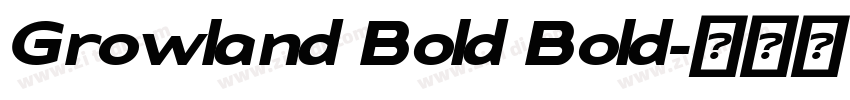 Growland Bold Bold字体转换